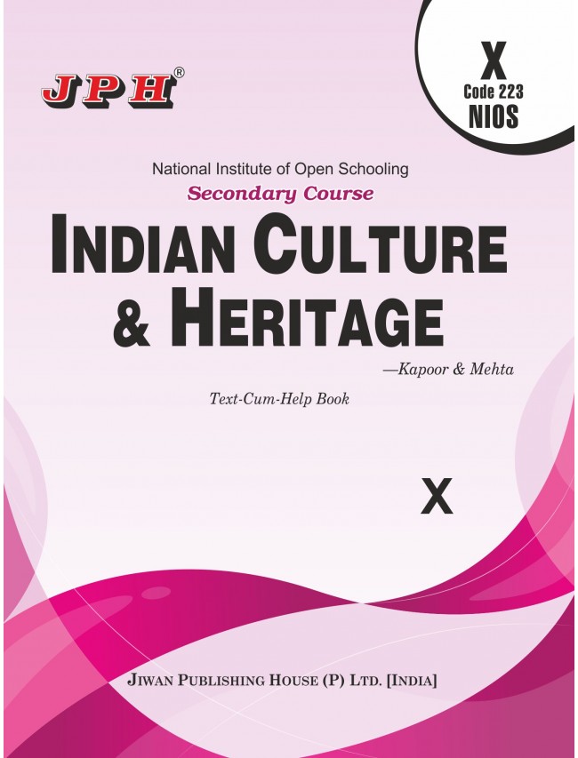 Text-cum Help Book Nios Indian Culture & Heritage  Class X E/M