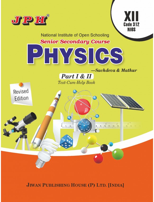 Text-cum Help Book Class XII Physics NIOS