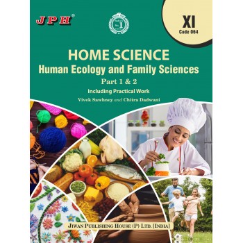 Text-cum Help Book Home Science (Human Ecology and Family Science) Class XI E/M