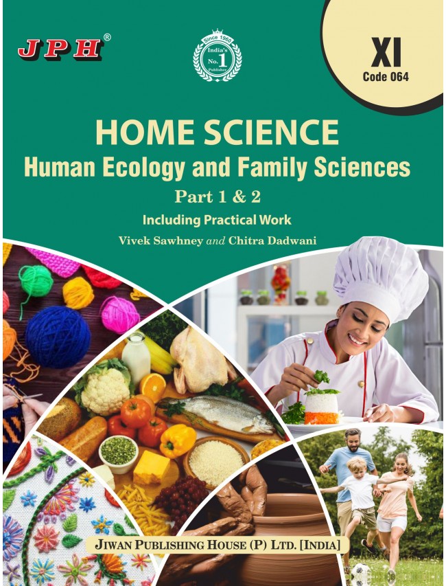 Text-cum Help Book Home Science (Human Ecology and Family Science) Class XI E/M