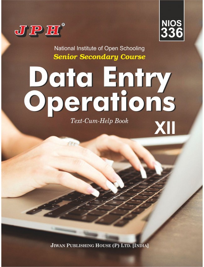 Text-cum Help Book Data Entry Operations Class XII NIOS E/M