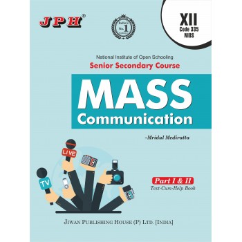 Text-cum Help Book Class XII Mass Communication NIOS