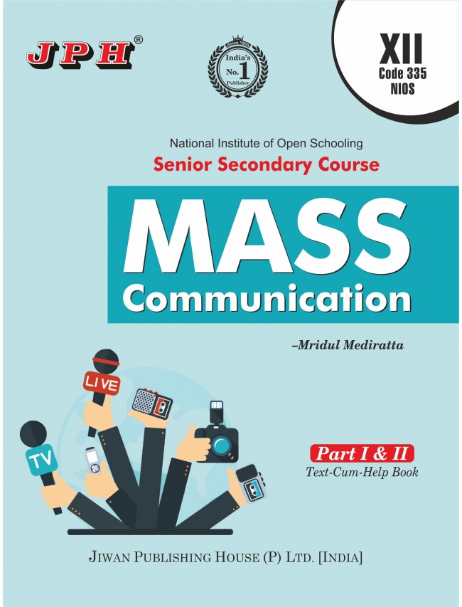 Text-cum Help Book Class XII Mass Communication NIOS
