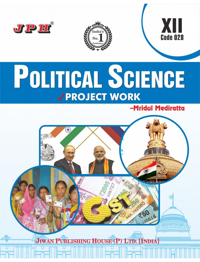 Project Work Political Science  Class XII E/M