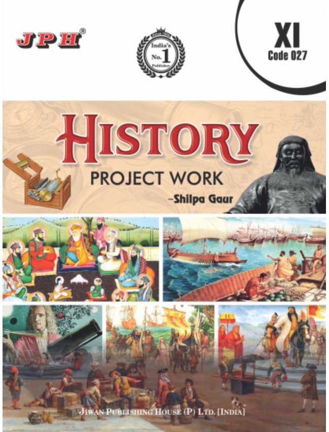 Project Work History Class XI E/M